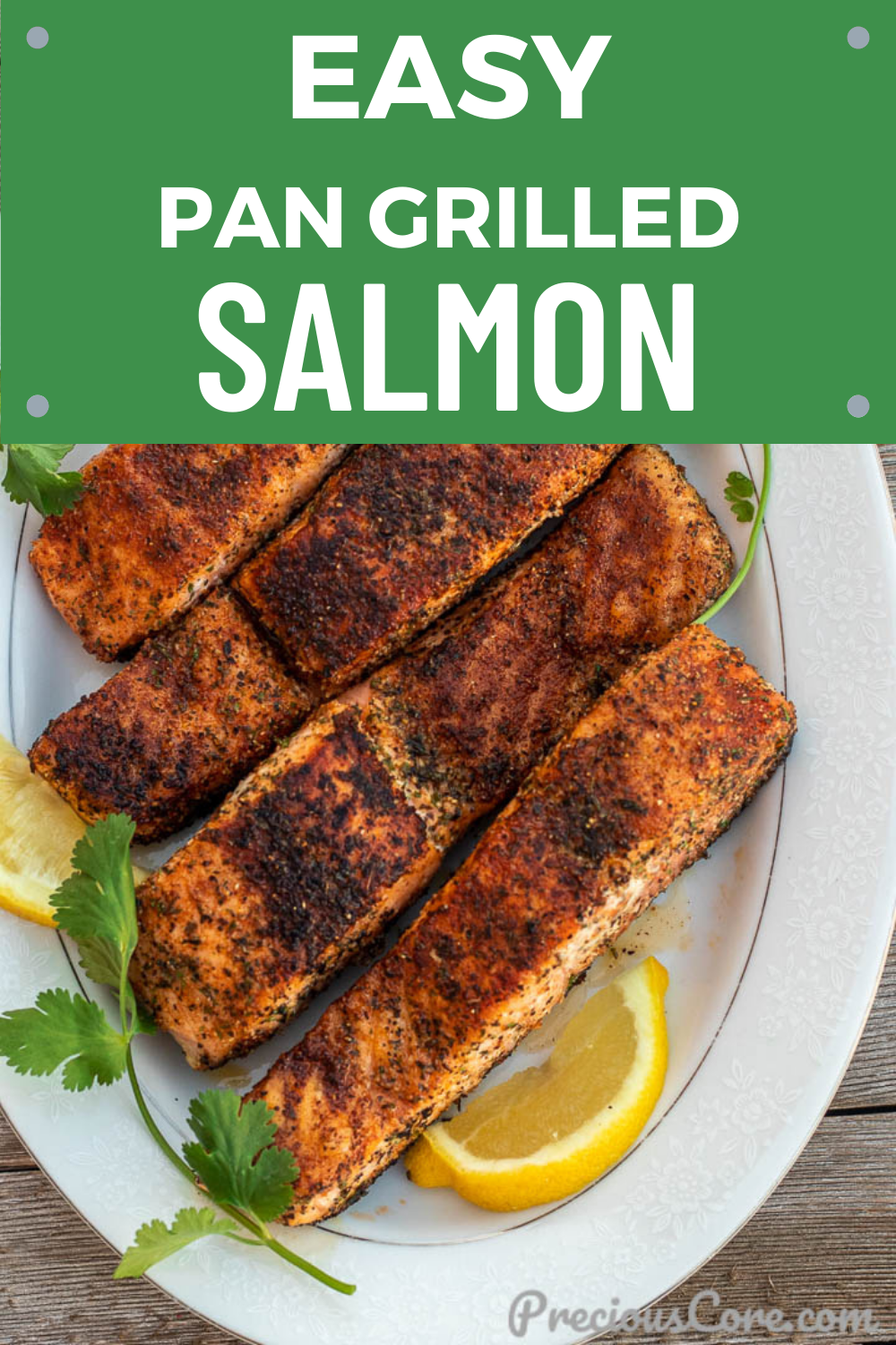 Pan Grilled Salmon | Precious Core